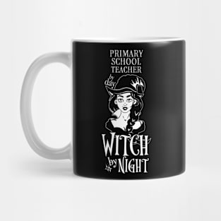 Primary School Teacher by Day Witch By Night Mug